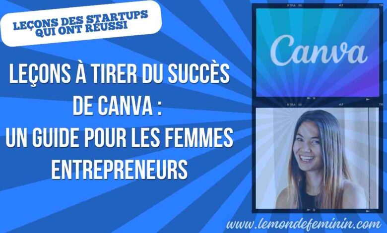 Leçons à Tirer du Succès de Canva