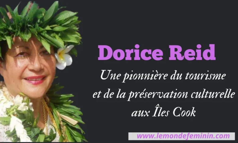 Dorice Reid : Une pionnière du tourisme et de la préservation culturelle aux Îles Cook