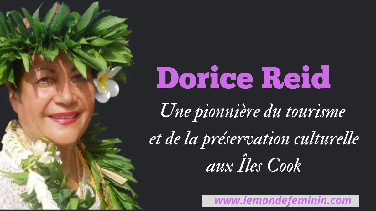 Dorice Reid : Une pionnière du tourisme et de la préservation culturelle aux Îles Cook
