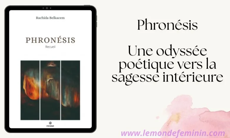 Phronésis , Une odyssée poétique vers la sagesse intérieure